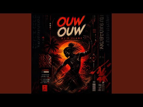 DJ R Flame – Ouw Ouw (Afro Tech)